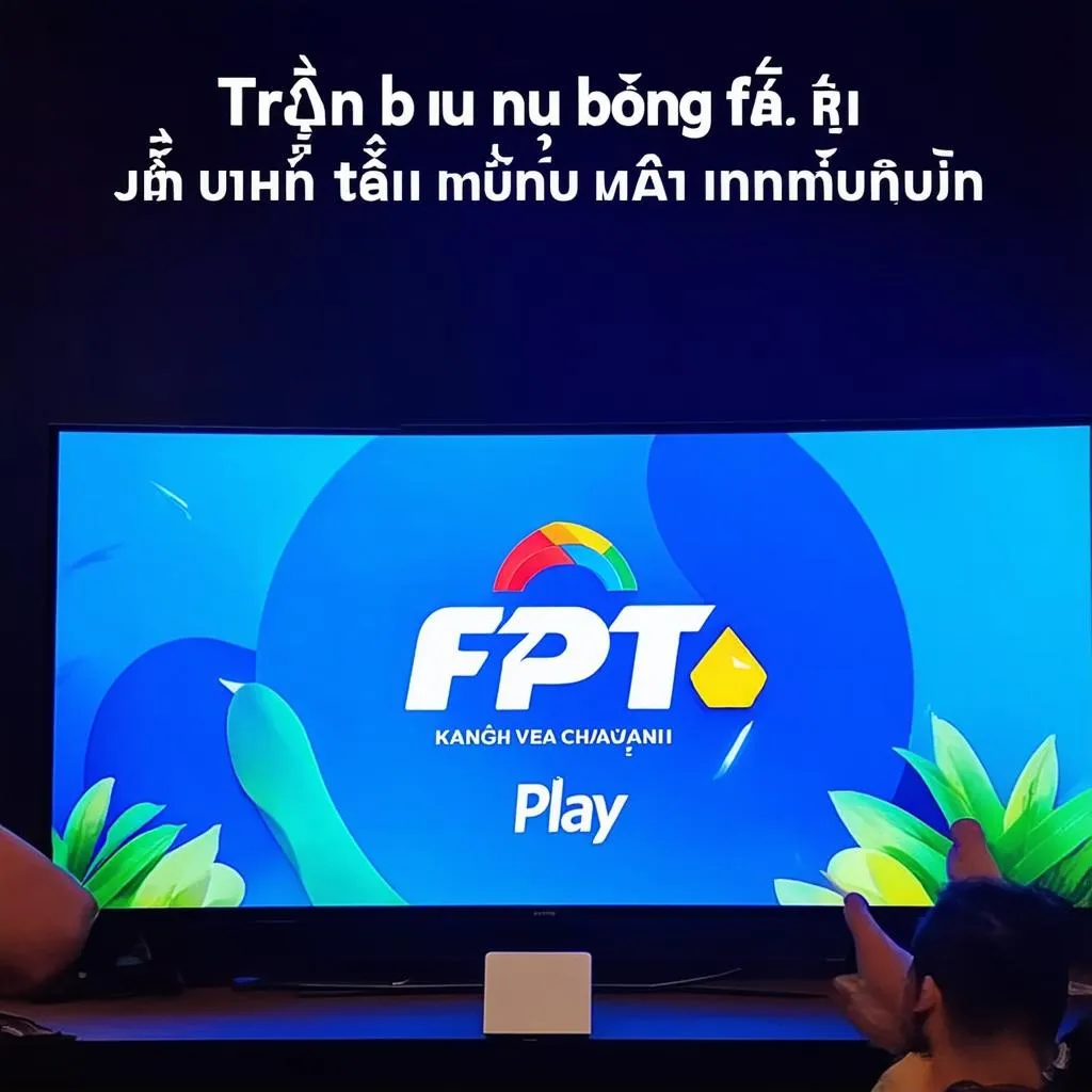 tran-dau-bong-da-fpt-play